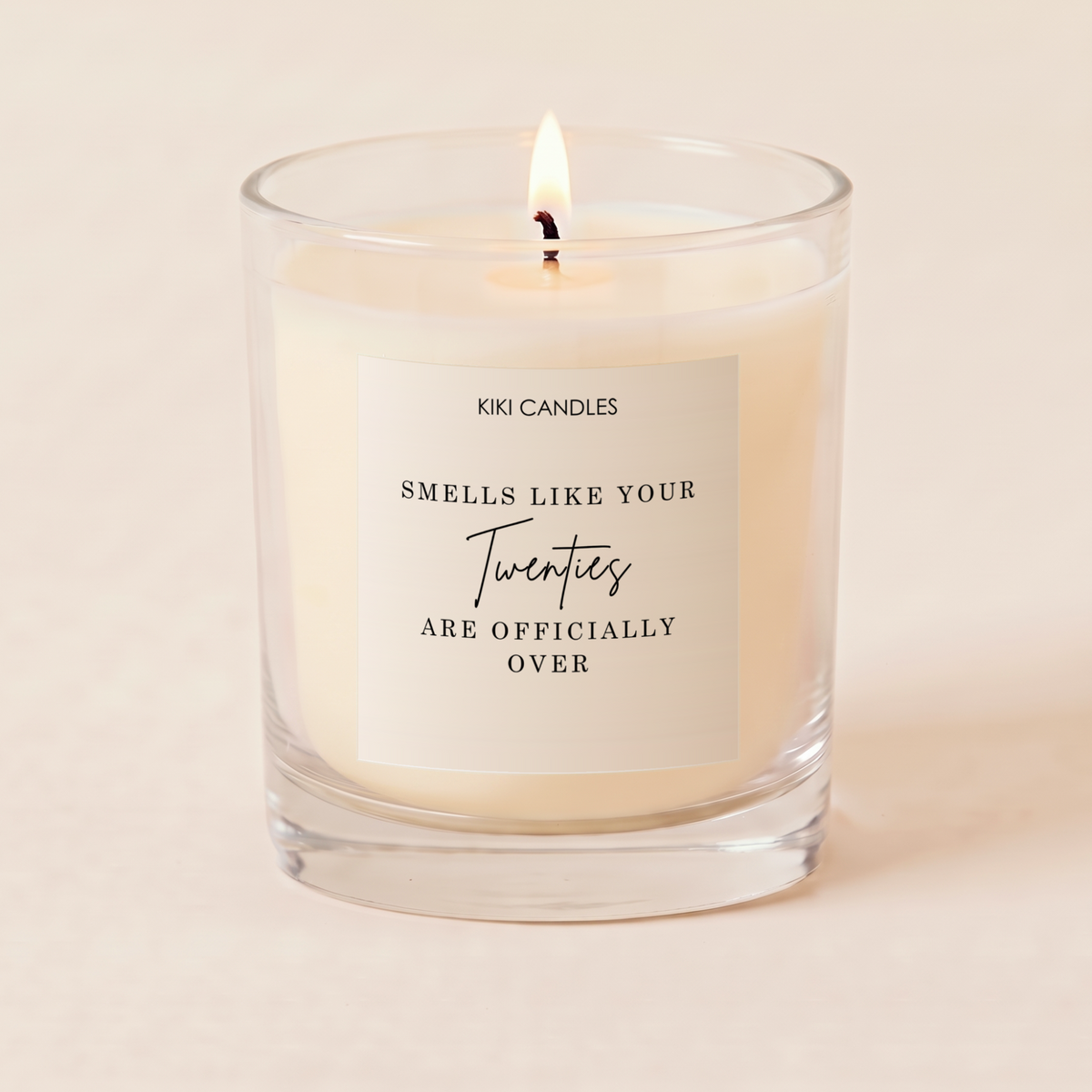 Smells Like Your Twenties Are Over Candle – Funny 30th Birthday Gift — Clear Jar 30cl