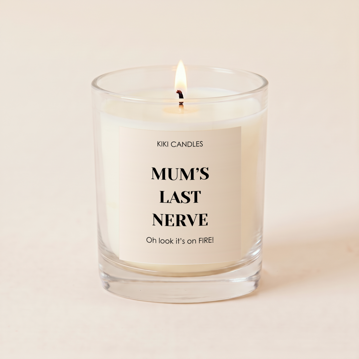 Mum’s Last Nerve Scented Soy Candle for Mother’s Day or Birthday Fun — Clear Jar 20cl