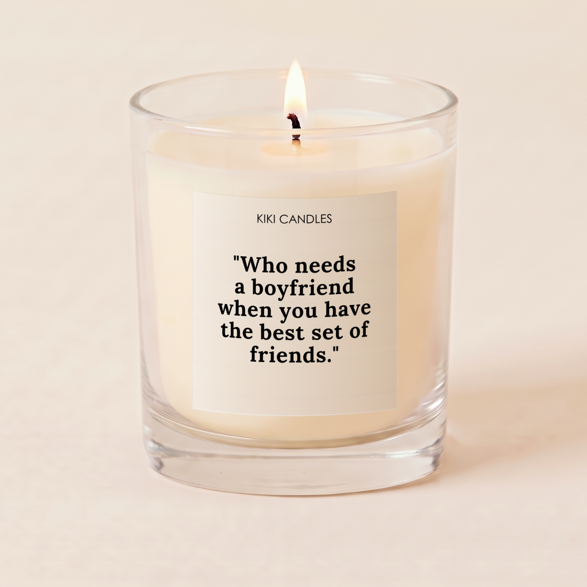 Who Needs a Boyfriend Candle – Funny Single Girl Gift — Clear Jar 30cl