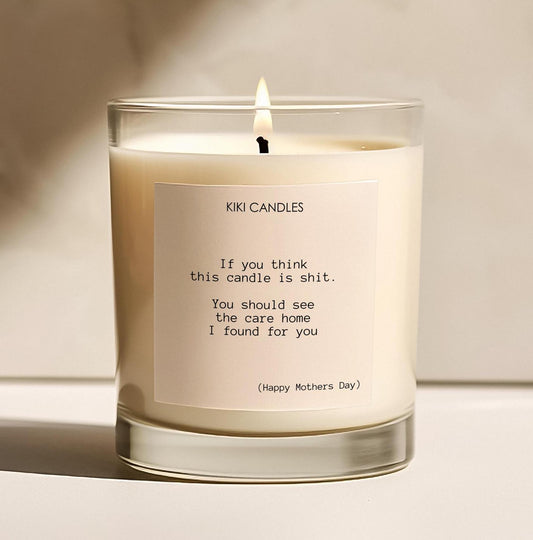 Funny Rude Candle, Care Home Mothers Day candle, Gift For Mum, Mothers Day Candle, Candle For Mum, Candle For Her- Gift For Her